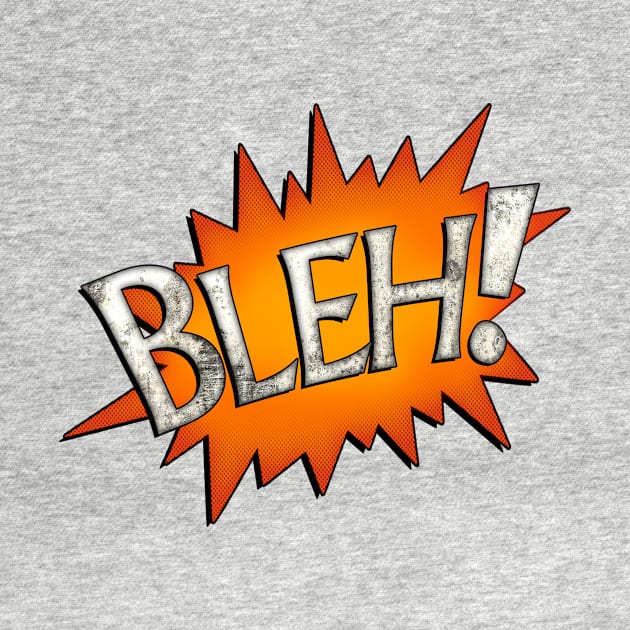 BLEH! Logo by CorderyFX